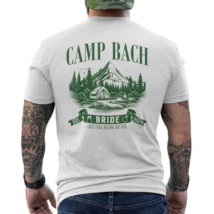 Camp Bach Bride Hiking Camping Bachelorette Party 2024 Men's T-shirt Back Print